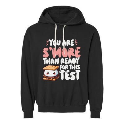 You Are SMore Than Ready For This Test Staar Testing Garment-Dyed Fleece Hoodie