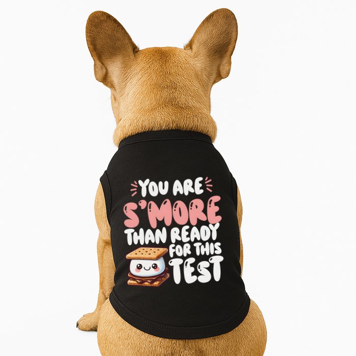 You Are SMore Than Ready For This Test Staar Testing Doggie Tank