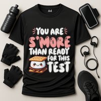 You Are SMore Than Ready For This Test Staar Testing Performance Shirt