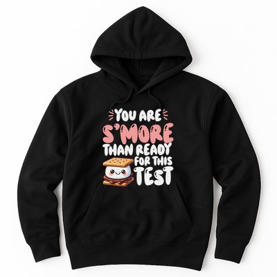 You Are SMore Than Ready For This Test Staar Testing Hoodie