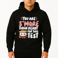 You Are SMore Than Ready For This Test Staar Testing Hoodie