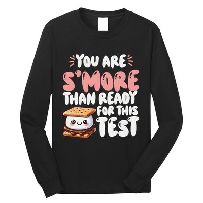 You Are SMore Than Ready For This Test Staar Testing Long Sleeve Shirt