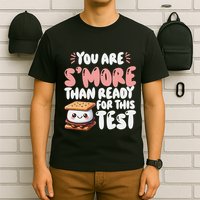 You Are SMore Than Ready For This Test Staar Testing T-Shirt