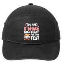 You Are SMore Than Ready For This Test Staar Testing 7-Panel Snapback Hat