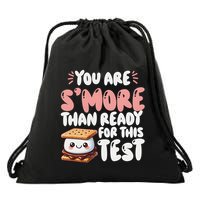 You Are SMore Than Ready For This Test Staar Testing Drawstring Bag