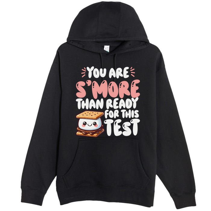 You Are SMore Than Ready For This Test Staar Testing Premium Pullover Hoodie