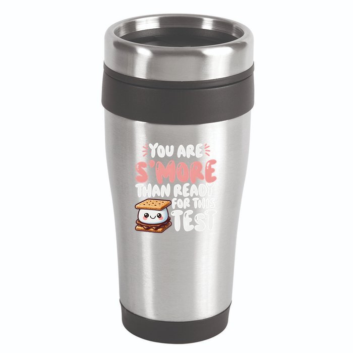 You Are SMore Than Ready For This Test Staar Testing 16oz Travel Tumbler