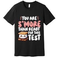 You Are SMore Than Ready For This Test Staar Testing Premium T-Shirt