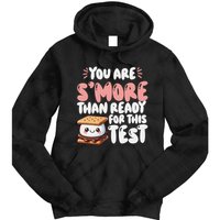 You Are SMore Than Ready For This Test Staar Testing Tie Dye Hoodie