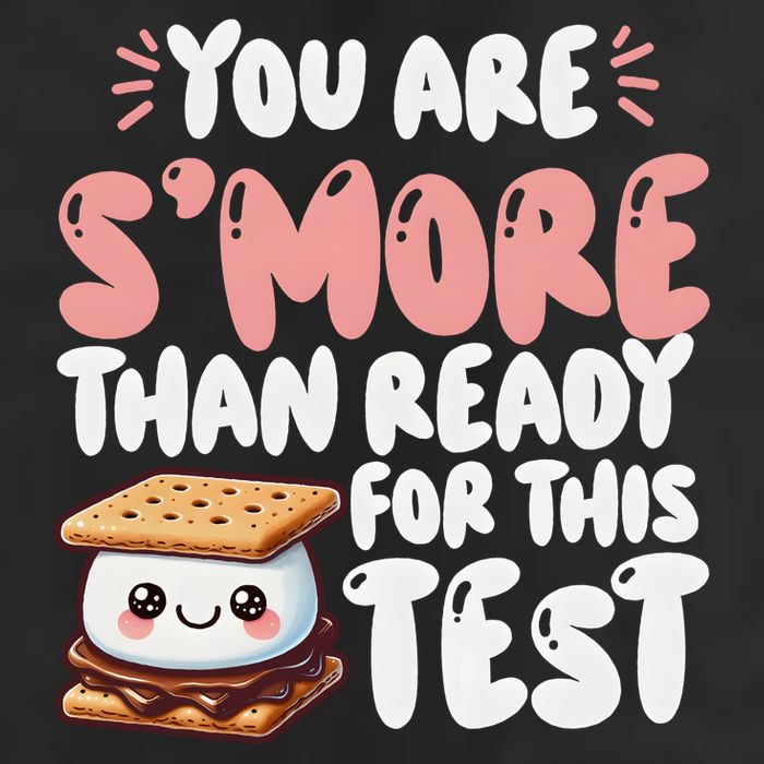 You Are SMore Than Ready For This Test Staar Testing Trucker Hat