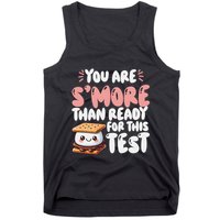 You Are SMore Than Ready For This Test Staar Testing Tank Top
