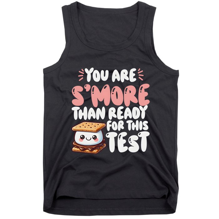 You Are SMore Than Ready For This Test Staar Testing Tank Top