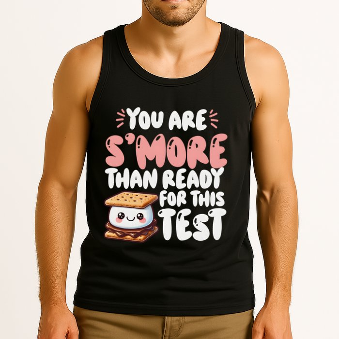 You Are SMore Than Ready For This Test Staar Testing Tank Top