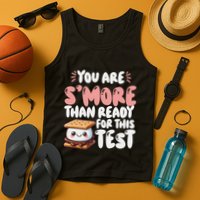 You Are SMore Than Ready For This Test Staar Testing Tank Top