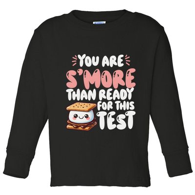 You Are SMore Than Ready For This Test Staar Testing Toddler Long Sleeve Shirt