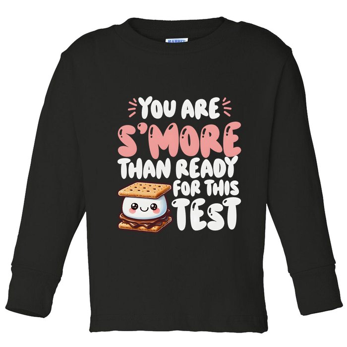 You Are SMore Than Ready For This Test Staar Testing Toddler Long Sleeve Shirt