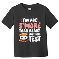 You Are SMore Than Ready For This Test Staar Testing Toddler T-Shirt
