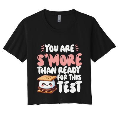 You Are SMore Than Ready For This Test Staar Testing Crop Top