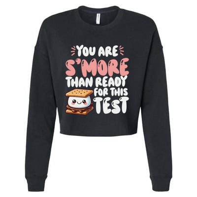 You Are SMore Than Ready For This Test Staar Testing Cropped Pullover Crew
