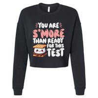 You Are SMore Than Ready For This Test Staar Testing Cropped Pullover Crew