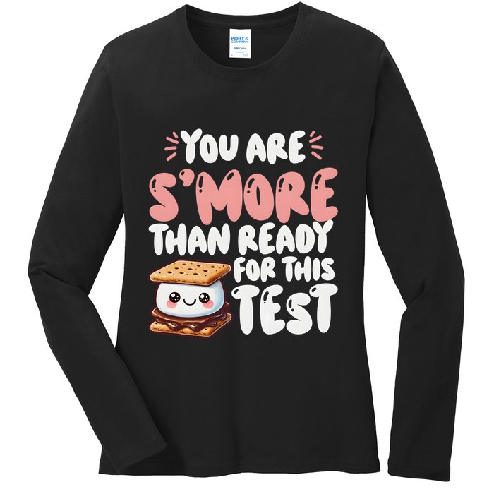You Are SMore Than Ready For This Test Staar Testing Ladies Long Sleeve Shirt