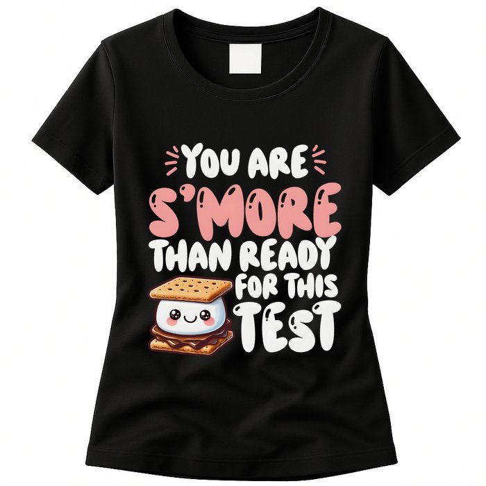 You Are SMore Than Ready For This Test Staar Testing Womens T-Shirt