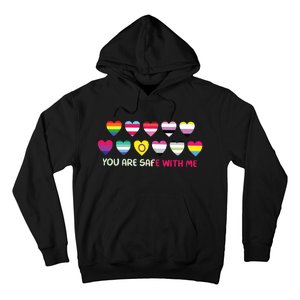 You Are Safe With Me Hoodie