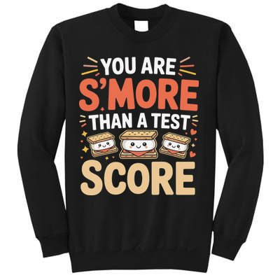 You Are Smore Than A Test Score State Test Day Teacher Sweatshirt