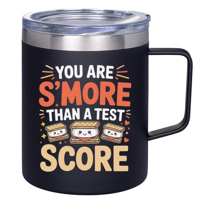You Are Smore Than A Test Score State Test Day Teacher 12oz Stainless Steel Coffee Mug