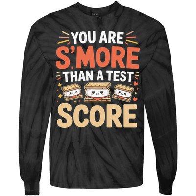 You Are Smore Than A Test Score State Test Day Teacher Tie-Dye Long Sleeve Shirt