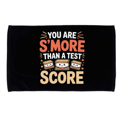 You Are Smore Than A Test Score State Test Day Teacher Microfiber Hand Towel