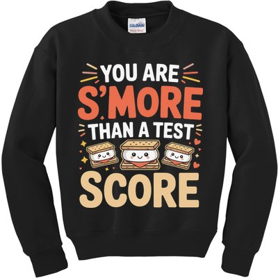 You Are Smore Than A Test Score State Test Day Teacher Kids Sweatshirt