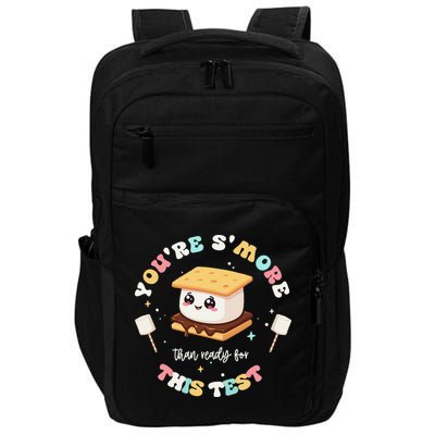 You Are Smore Than A Test Score State Test Day Teacher Impact Tech Backpack