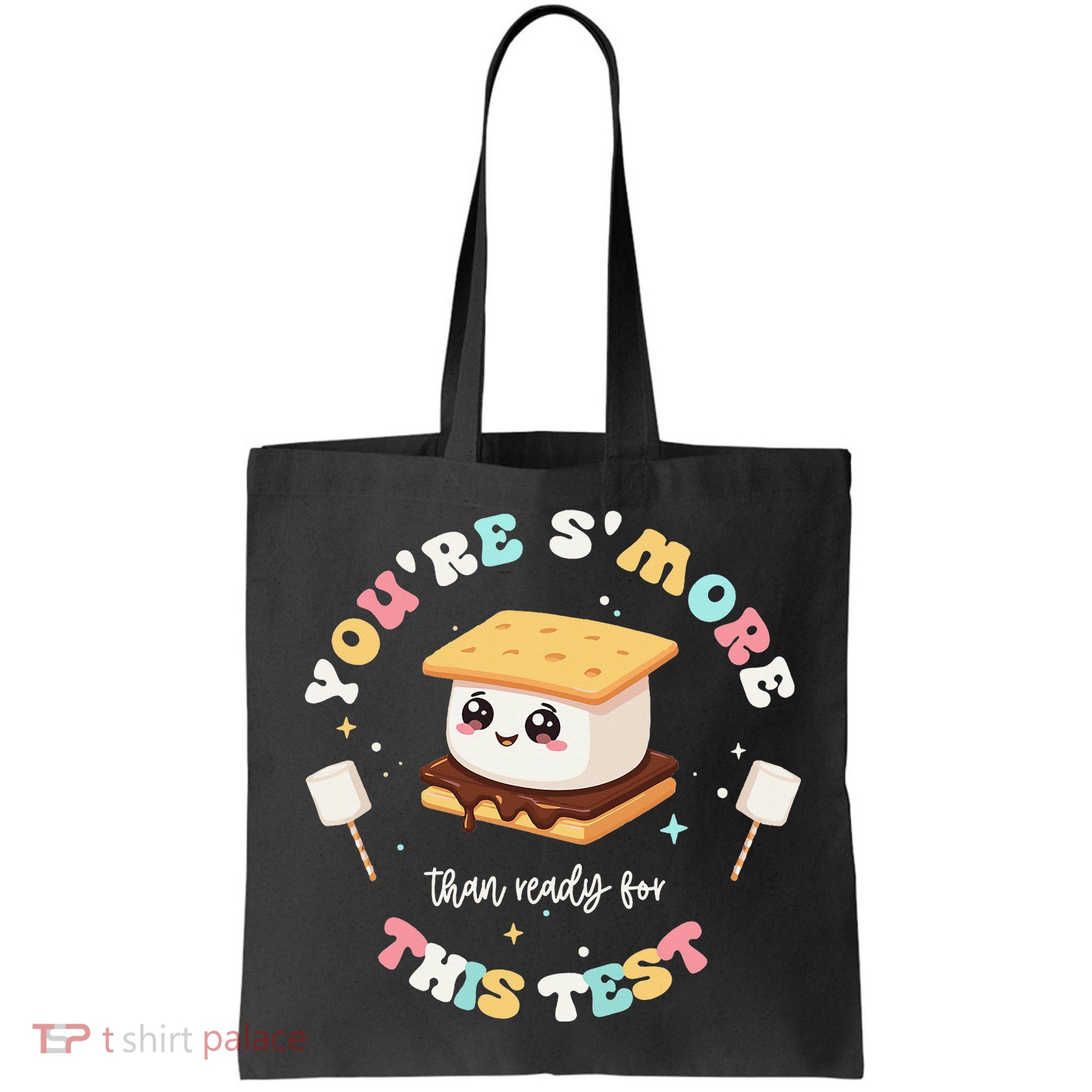 You Are Smore Than A Test Score State Test Day Teacher Bag