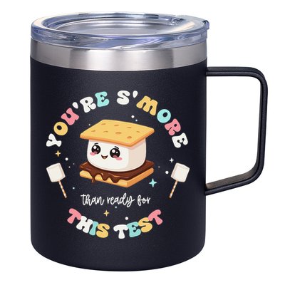 You Are Smore Than A Test Score State Test Day Teacher 12oz Stainless Steel Coffee Mug