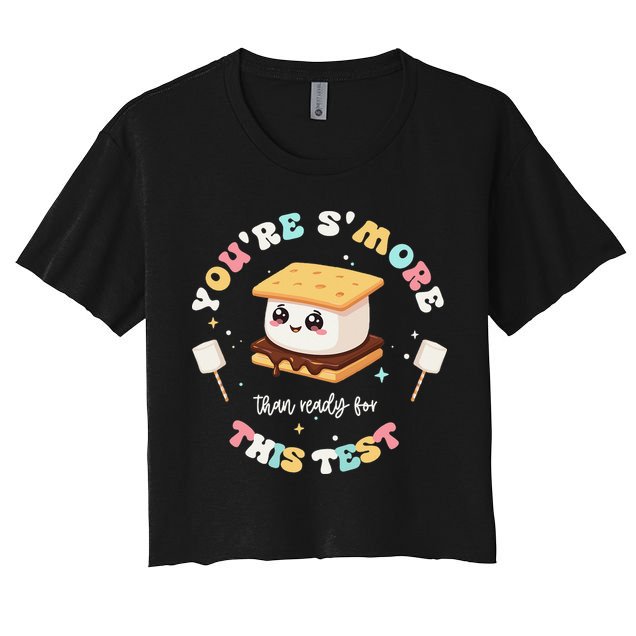 You Are Smore Than A Test Score State Test Day Teacher Crop Top