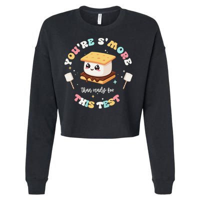 You Are Smore Than A Test Score State Test Day Teacher Cropped Pullover Crew