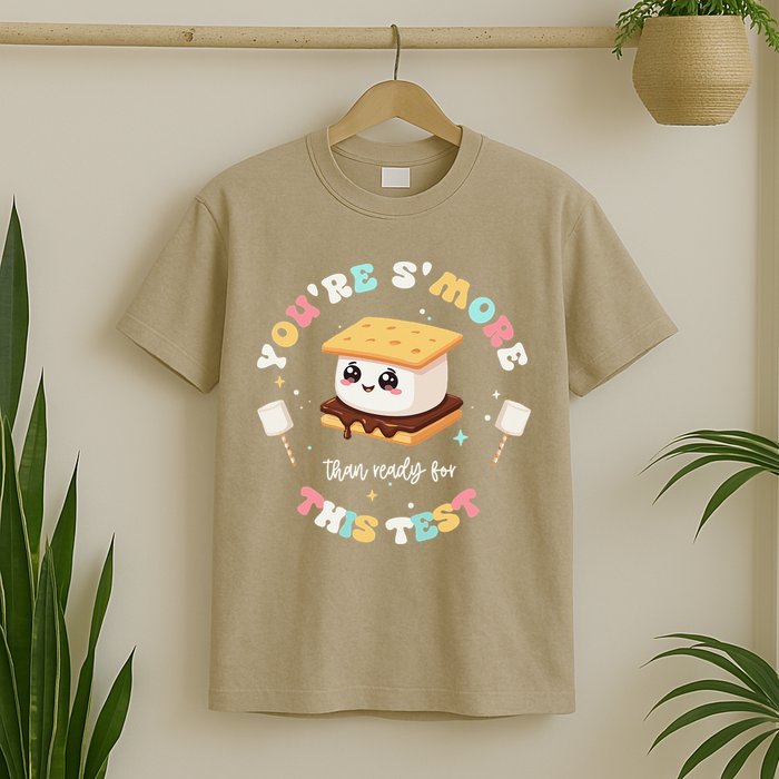 You Are Smore Than A Test Score State Test Day Teacher T-Shirt