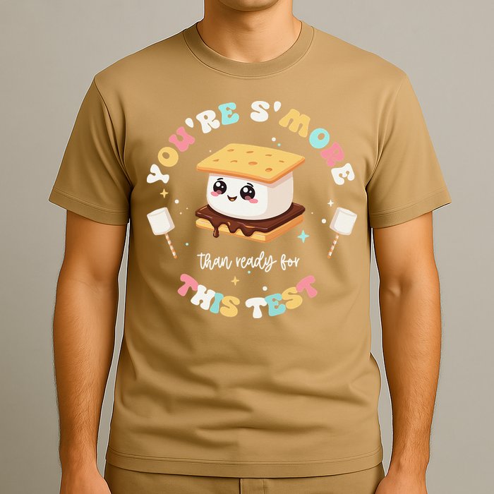 You Are Smore Than A Test Score State Test Day Teacher T-Shirt