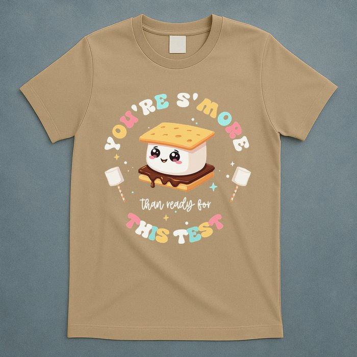You Are Smore Than A Test Score State Test Day Teacher T-Shirt