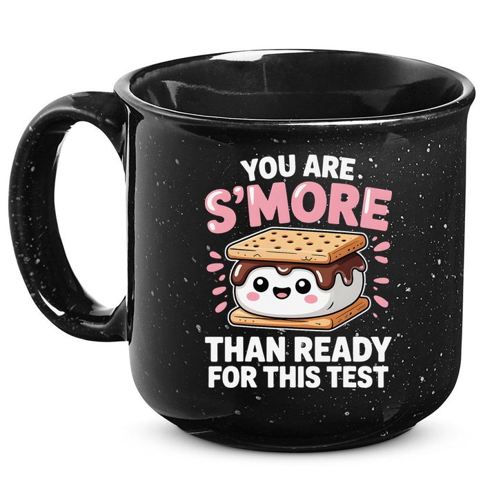 You Are Smore Than Ready For This Test Day Teacher 15oz Campfire Ceramic Mug