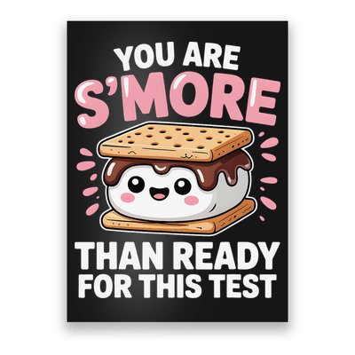 You Are Smore Than Ready For This Test Day Teacher Poster