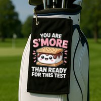 You Are Smore Than Ready For This Test Day Teacher Golf Towel