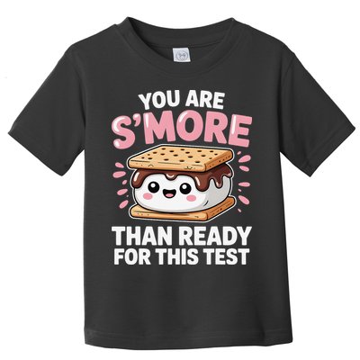 You Are Smore Than Ready For This Test Day Teacher Toddler T-Shirt