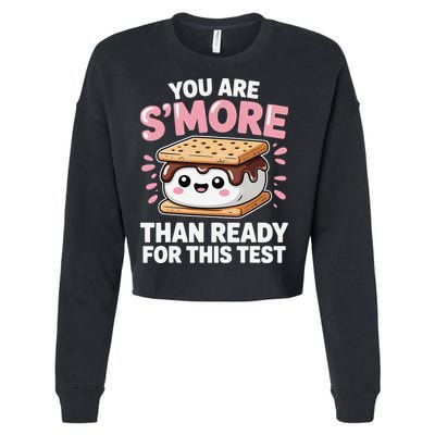 You Are Smore Than Ready For This Test Day Teacher Cropped Pullover Crew
