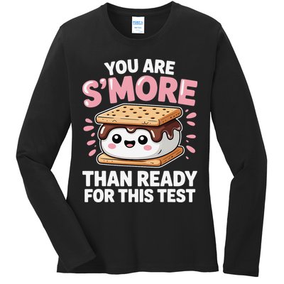 You Are Smore Than Ready For This Test Day Teacher Ladies Long Sleeve Shirt