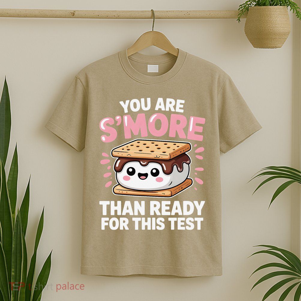 You Are Smore Than Ready For This Test Day Teacher T-Shirt