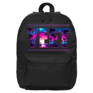 Yeet Apparel Saying For All 16 in Basic Backpack