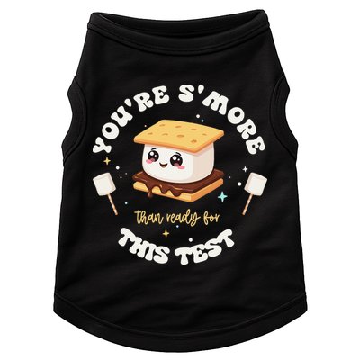 You Are Smore Than A Test Score State Test Day Teacher Doggie Tank