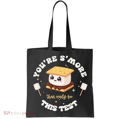 You Are Smore Than A Test Score State Test Day Teacher Bag